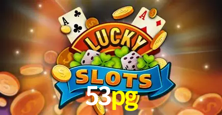 A Emoção da Loteria na 53pg: Uma Chance de Mudança de Vida